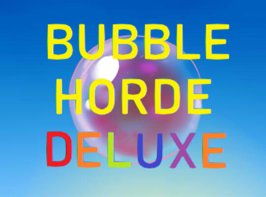 Bubble Horde Deluxe is a casual game where you pop Bubbles that gets harder the better you are at the game! - 2014 to 2016 Made with Clickteam Fusion 2.5, Programmed by Me, Art Assets made by Selvyn Bell.